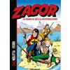 Sergio Bonelli Editore Zagor. La marcia della disperazione. Nuova ediz.