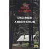 Bibi Book Dieci passi a occhi chiusi