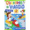 Raffaello Quaderno di viaggio. Vacanze. Matematica. Per la Scuola elementare (Vol. 2)