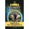 Fanucci Presagi di tempesta. La ruota del tempo. Vol. 12 Robert Jordan;Brandon Sanderson