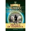 Fanucci Presagi di tempesta. La ruota del tempo. Vecchia ediz.. Vol. 12 Robert Jordan;Brandon Sanderson