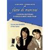 Arcana Facce di marinai. L'avventura mediterranea di Fabrizio De André e Mauro Pagani Alfonso Amodio;Ferdinando Molteni