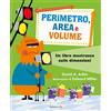 EL Perimetro, area e volume. Un libro mostruoso sulle dimensioni. Numeri 1!