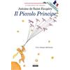 CRESCERE Il Piccolo Principe. Ediz. italiana e francese integrali e illustrate. Con Segnalibro