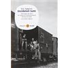 Il Saggiatore «Uccideteli tutti». Libia 1943: gli ebrei nel campo di concentramento fascista di Giado. Una storia italiana