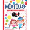 Raffaello Ragazzi Mirtillo. Segno dopo segno