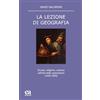 Anicia (Roma) La lezione di geografia. Scuola, religione, scienza nell'età delle esplorazioni (1400-1800)