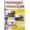 Raffaello Insegnare l'inglese con la LIM (Vol. 1)