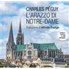 Mimep-Docete L'arazzo di Notre-Dame. Viaggio a Chartres in 100 immagini. Ediz. illustrata