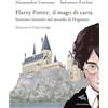 Il Palindromo Harry Potter, il mago di carta. Itinerari letterari nel mondo di Hogwarts