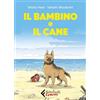 Feltrinelli Il bambino e il cane