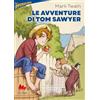 Gallucci La Spiga Le avventure di Tom Sawyer