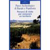 Polistampa Parco archeologico di Baratti e Populonia. Percorsi di visita per conoscere un territorio