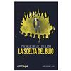 SABOT/AGE La scelta del buio