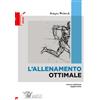 Calzetti Mariucci Editori L'allenamento ottimale