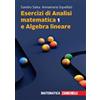 Zanichelli Esercizi di Analisi matematica 1 e algebra lineare. Con e-book Sandro Salsa