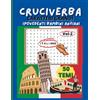 Independently published Cruciverba Per Anziani Caratteri Grandi: Parole Intrecciate Viaggio Linguistico in Italia 50 Schede Diverse Facili per Adulti e Bambini - Passatempo ... del Tempo Libero - Idea Regalo Unica