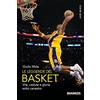 DIARKOS Le leggende del basket. Vite, cadute e glorie sotto canestro. Nuova ediz.