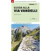 Terre di Mezzo Guida alla Via Vandelli