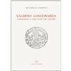 Lavegliacarlone Salerno longobarda. Topografia e struttura del potere