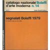 Bolaffi Catalogo Nazionale Bolaffi d' Arte Moderna N. 14. Segnalati Bolaffi 1979. 61 artisti scelti da 63 critici