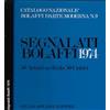 Bolaffi Catalogo nazionale Bolaffi d'arte moderna N. 9 Segnalati Bolaffi 1974