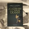 IL CADAVERE DEL CANAL GRANDE - ENRICO VANZINA 2022 HARPERCOLLINS ITALIA