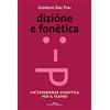 SAGGI Dizione e fonetica. Un'esperienza didattica per il teatro