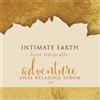 Intimate Earth ADVENTURE Anal Relaxing Serum 3ml