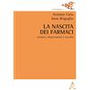 Aracne Editrice La nascita dei farmaci: Scoperta, Progettazione E Sviluppo