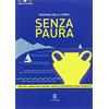 MONDADORI EDUCATION Senza paura