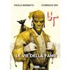 Sergio Bonelli Editore Ut. Le vie della fame (Vol. 1)