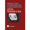 Vita E Pensiero Lolita, Teheran e noi