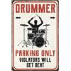 SUPERDANT Drummer Parking Only Targa In Metallo Vintage Violatori Warning Tin Painting Retro Plaque Wall Art Poster Old Fashion Cartello in Alluminio Home Porty Yard Park Wall Decor
