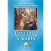 Editrice Shalom Trattato della vera devozione a Maria