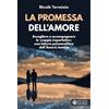 Effatà Editrice La promessa dell'amore. Accogliere e accompagnare le «coppie imperfette»: una lettura psicoanalitica dell'«Amoris laetitia»