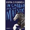 EL Un cavallo per Sua Maestà. Storie di cavalli. Ediz. illustrata