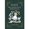Independently published Alice nel Paese delle Meraviglie: Romanzo fantastico del 1865 scritto dall'inglese Lewis Carroll.