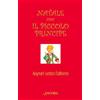 Ancora Natale con il Piccolo Principe. Auguri sotto l'albero