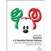 Tunué Topolino e il fumetto Disney italiano