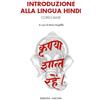 FUORI COLLANA Introduzione alla lingua hindi. Corso base