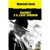 Homo Scrivens Maigret e il caso Simenon