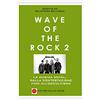 Independently published Wave Of The Rock 2: La Musica Metal, dalla contestazione fino all'occultismo