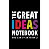 Quick Witted Coconut The Great Ideas Notebook (You can do anything!) (5x8 Taccuino) (Black)