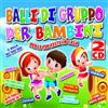 SMI Balli Di Gruppo Per Bambini (Per Le Tue Feste In Casa) (2Cd)