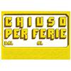 cwr CARTELLO IN CARTONCINO 'CHIUSO PER FERIE' 23x32cm CWR 315/6