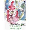 Sinnos La rana ballerina