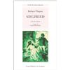 Le Lettere Siegfried. Testo originale a fronte