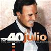 SONY MUSIC ENTERTAINMENT top 40 - julio iglesias