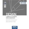 Hoepli test. Design. Libro di teoria con esercizi